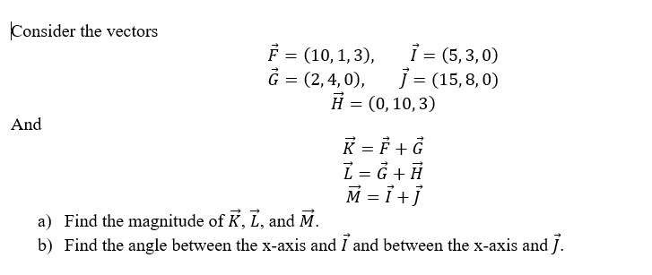 Solved Consider The Vectors | Chegg.com