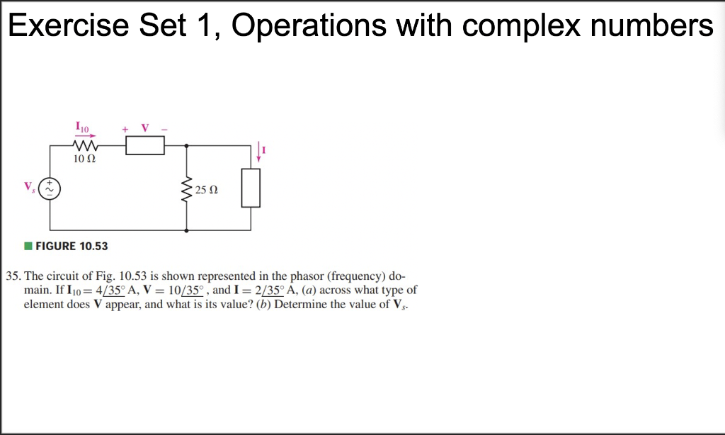 Solved Exercise Set 1, Operations With Complex Numbers 110 V | Chegg.com