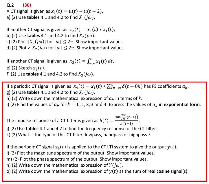 Solved Q 2 30 A Ct Signal Is Given As Xi T U T Uſt Chegg Com