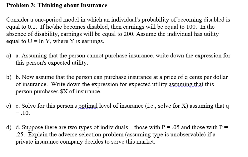Solved Problem 3: Thinking about Insurance Consider a | Chegg.com