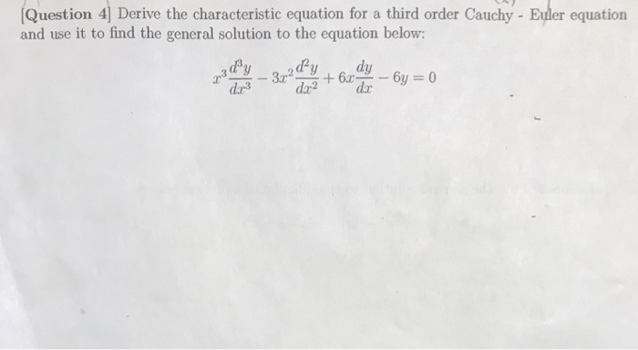 Solved Question 4] Derive the characteristic equation for a | Chegg.com