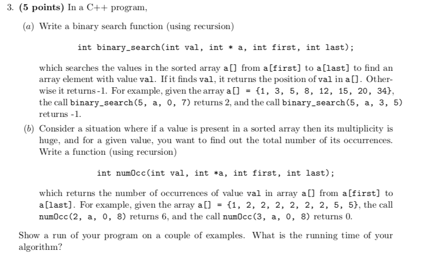 Solved 3. (5 points) In a C++program, (a) Write a binary | Chegg.com