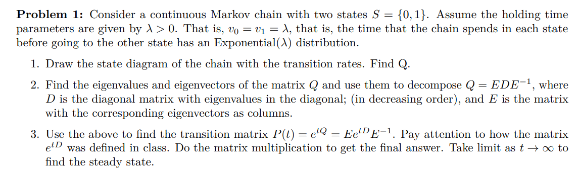 Solved Problem 1: Consider a continuous Markov chain with | Chegg.com