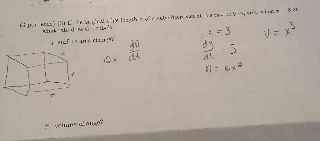 Solved (3 Pts. Each) (3) If The Original Edge Length X Of A | Chegg.com