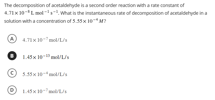 Solved The decomposition of acetaldehyde is a second order | Chegg.com