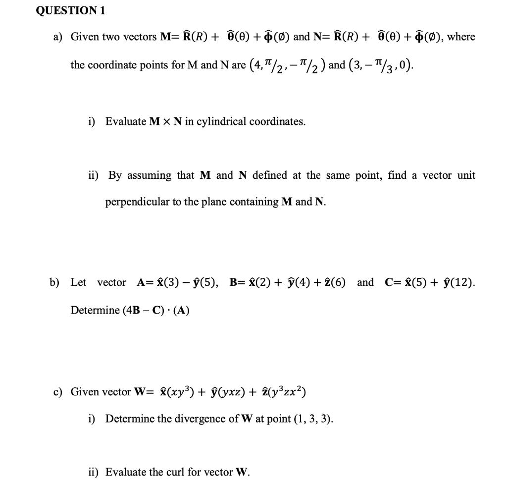 Solved Question 1 A Given Two Vectors M A R O 0 6 0 Chegg Com