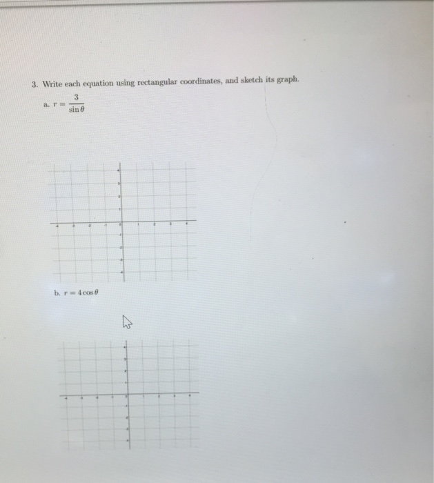 Solved 3. Write each equation using rectangular coordinates, | Chegg.com