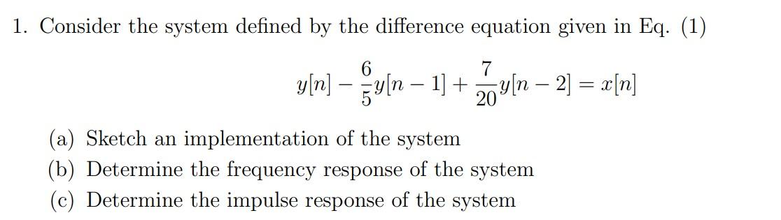 Solved Consider the system defined by the difference | Chegg.com