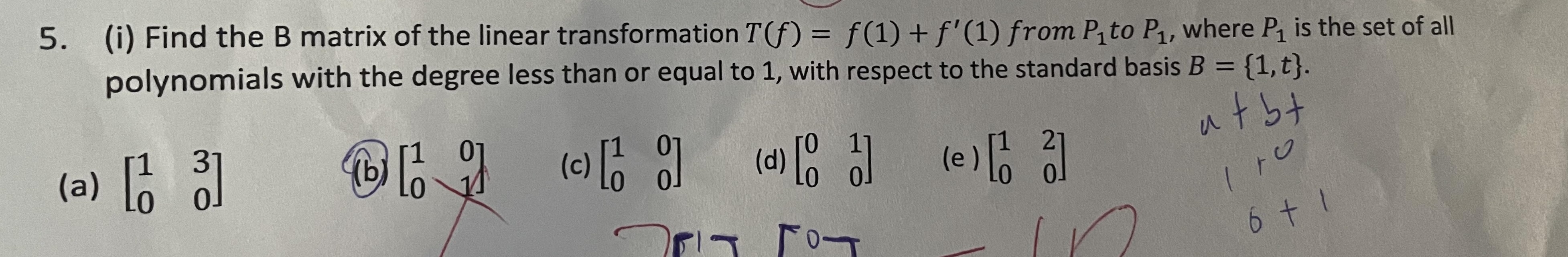 Solved 5. (i) Find the B matrix of the linear transformation | Chegg.com