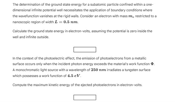 Solved The determination of the ground state energy for a | Chegg.com