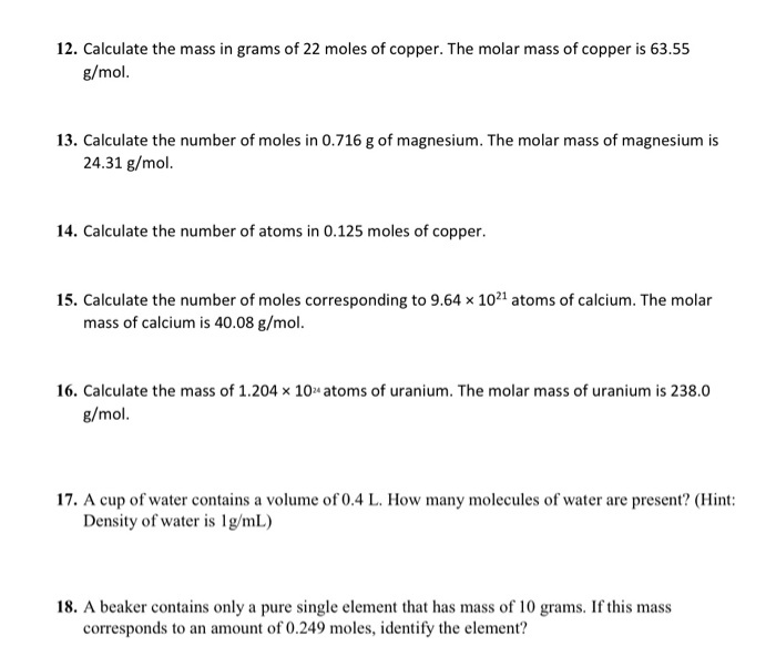 Solved 12. Calculate the mass in grams of 22 moles of
