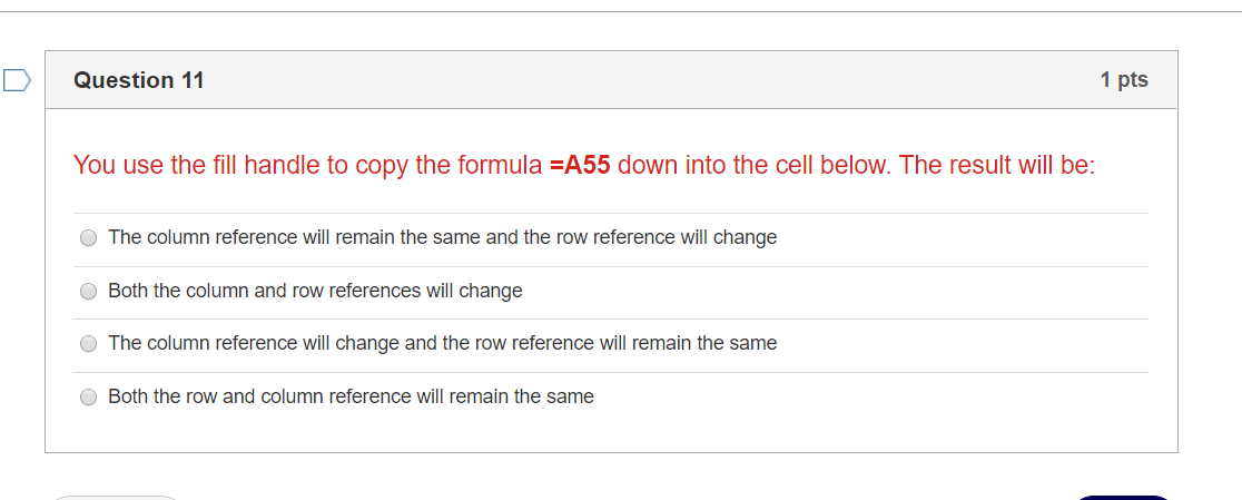 Solved Question 8 1 pts In Excel the autofill feature Chegg