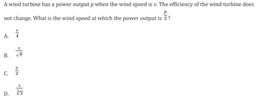 Solved A wind turbine has a power output p when the wind | Chegg.com