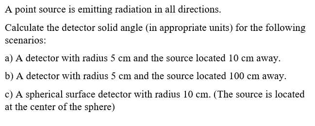 Solved A point source is emitting radiation in all | Chegg.com
