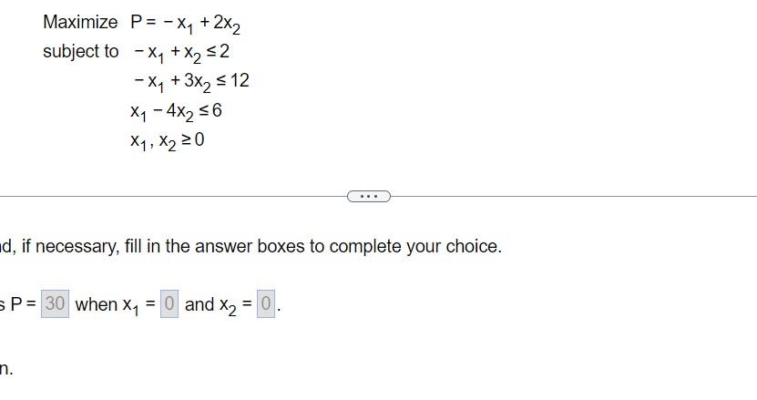 Solved Maximize P −x1 2x2 Subject To −x1 X2≤2