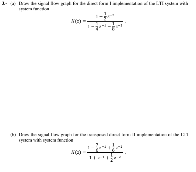 Solved 3.- (a) Draw the signal flow graph for the direct | Chegg.com