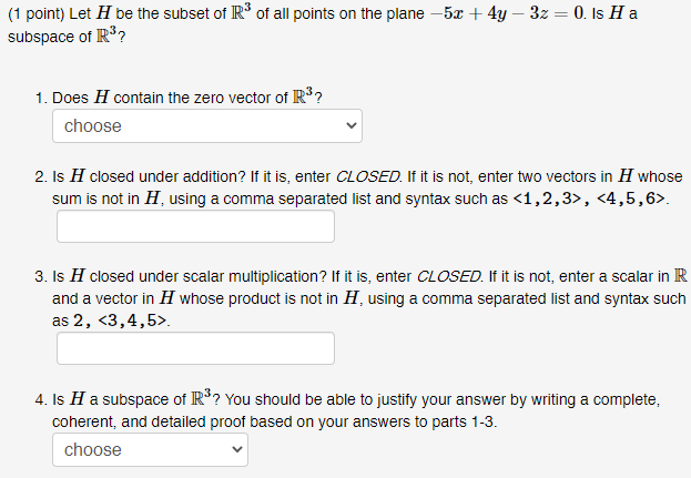 Solved (1 point) Let H be the subset of R* of all points on | Chegg.com