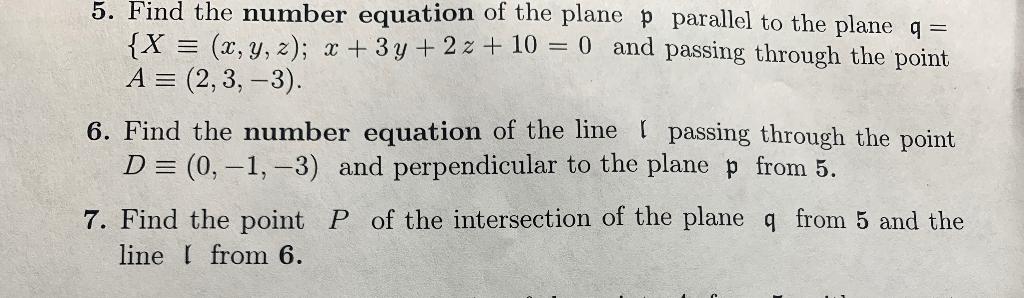Solved 5. Find the number equation of the plane p parallel | Chegg.com