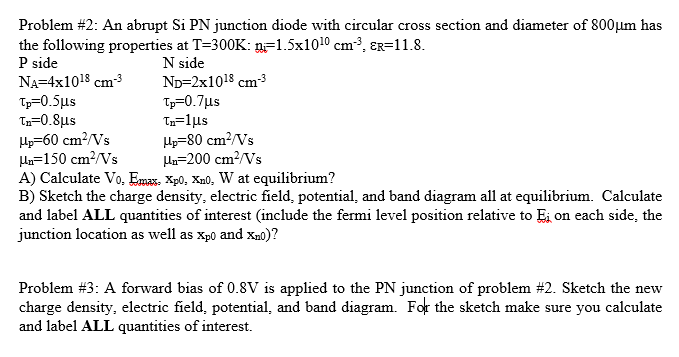 Solved Problem #2: An abrupt Si PN junction diode with | Chegg.com