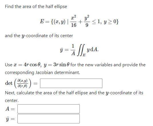 Solved Find the area of the half ellipse | Chegg.com