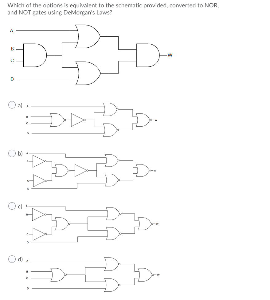 Solved Which Of The Options Is Equivalent To The Schematic 