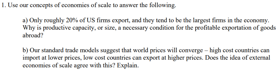 Solved 1. Use Our Concepts Of Economies Of Scale To Answer | Chegg.com