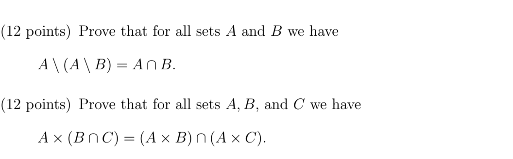 Solved (12 points) Prove that for all sets A and B we have A | Chegg.com