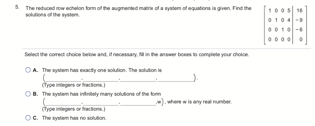 Solved 5. The reduced row echelon form of the augmented | Chegg.com