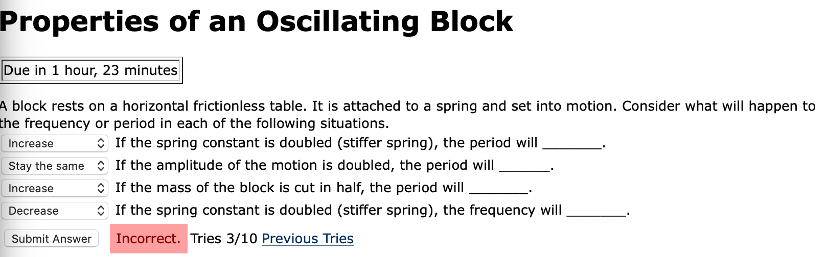 Solved Properties of an Oscillating Block Due in 1 hour, 23 | Chegg.com