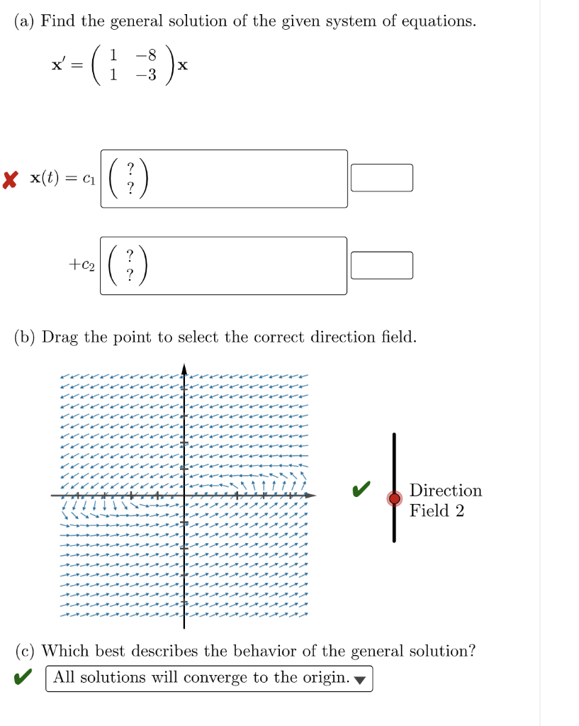 Solved (a) Find The General Solution Of The Given System Of | Chegg.com