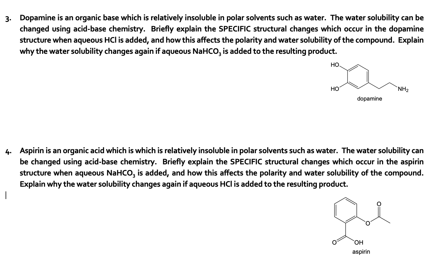 Solved 3. Dopamine is an organic base which is relatively
