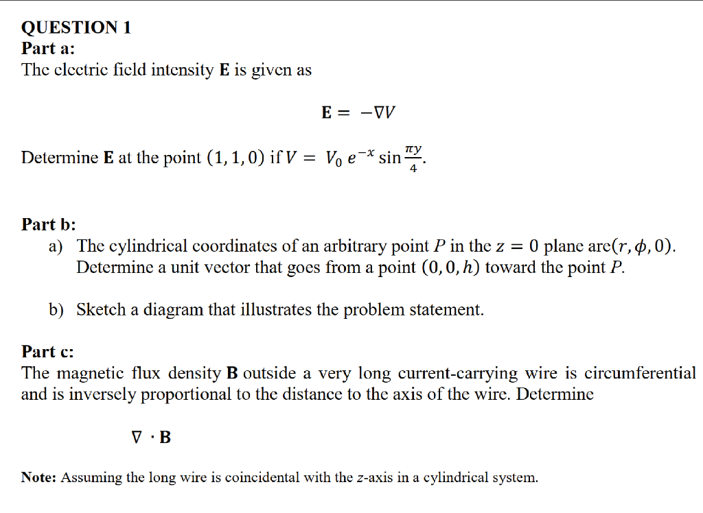 Solved Question 1 Part A The Clectric Field Intensity E Chegg Com