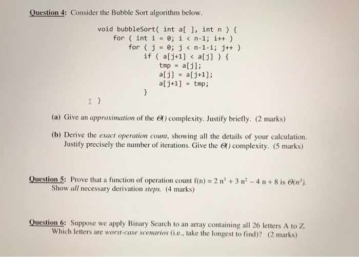 Solved Question 4: Consider the Bubble Sort algorithm below. | Chegg.com