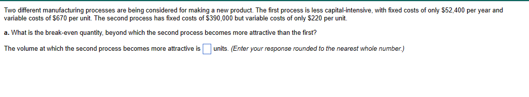 Solved Two different manufacturing processes are being | Chegg.com