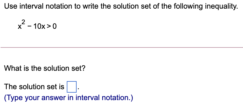 Solved Use Interval Notation To Write The Solution Set Of Chegg Com   PhpmASFz3