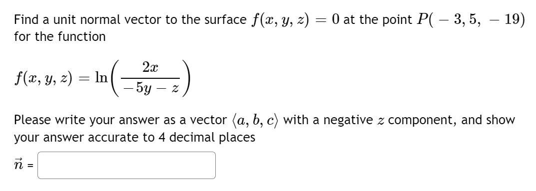solved-find-a-unit-normal-vector-to-the-surface-f-x-y-z-0-chegg