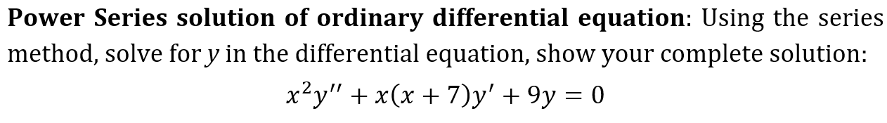 Solved Power Series solution of ordinary differential | Chegg.com