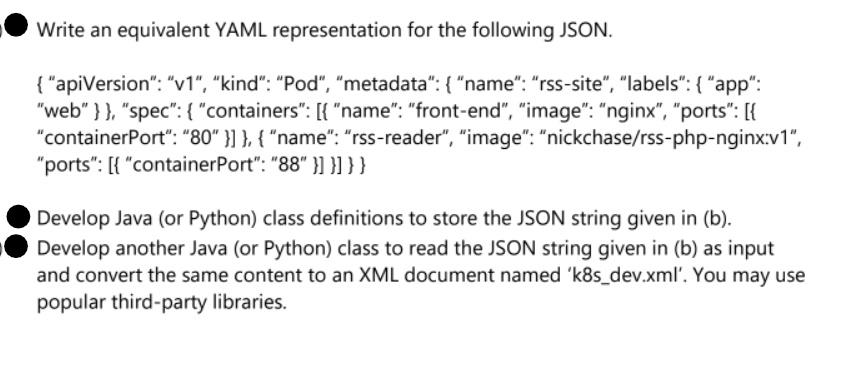 Solved Write an equivalent YAML representation for the | Chegg.com