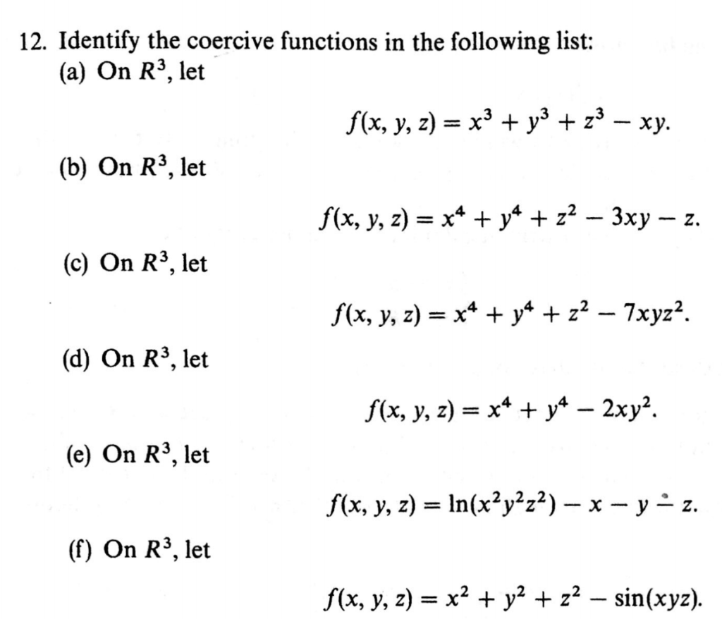 Solved Letter C, Show and explain why f is either coercive