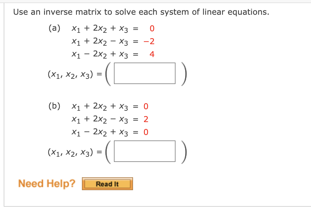 Solved Use an inverse matrix to solve each system of linear | Chegg.com