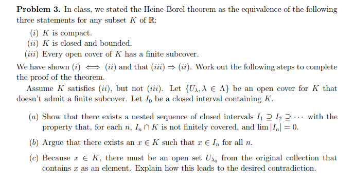 Solved In class, we stated the Heine-Borel theorem as the | Chegg.com