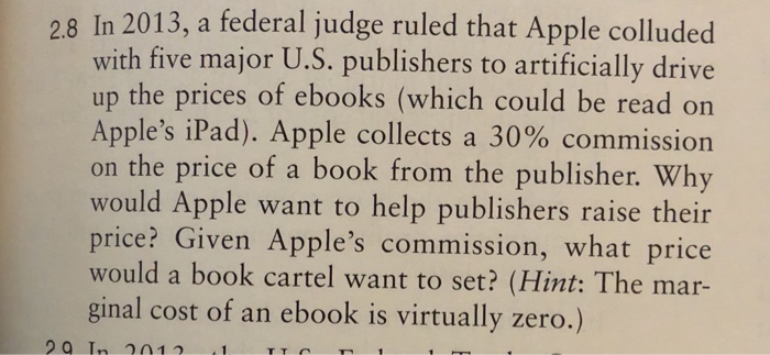 Solved 28 In 2013, A Federal Judge Ruled That Apple Colluded | Chegg.com