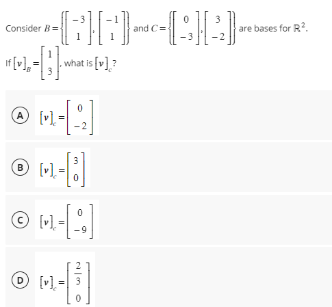 Solved Consider B={[−31],[−11]} And C={[0−3],[3−2]} Are | Chegg.com