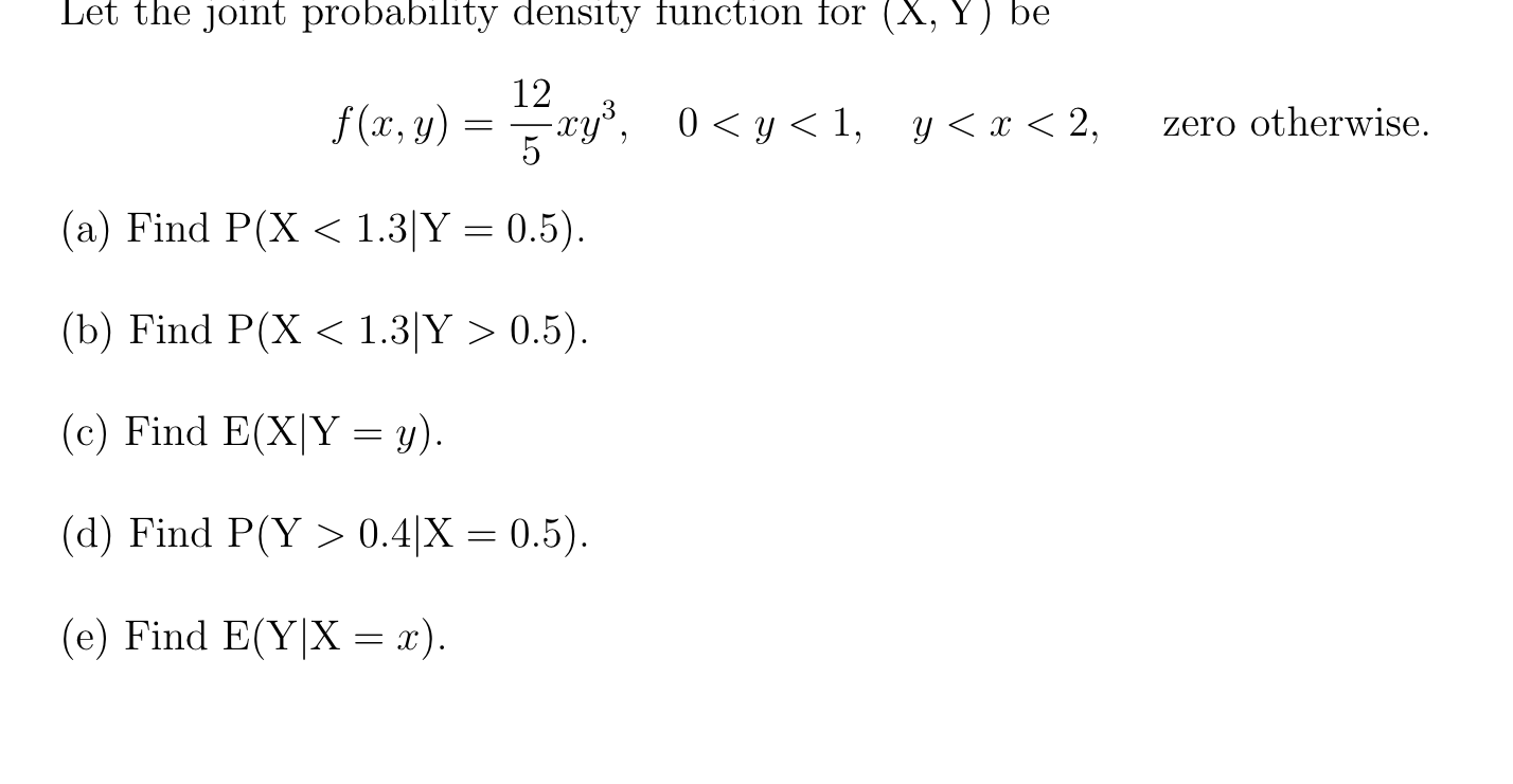 Solved Let the joint probability density function for (X, Y) | Chegg.com