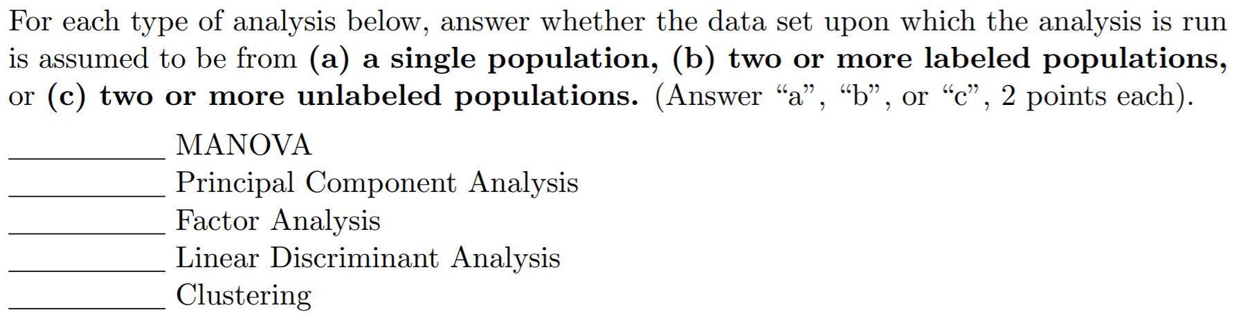 Solved For Each Type Of Analysis Below, Answer Whether The | Chegg.com