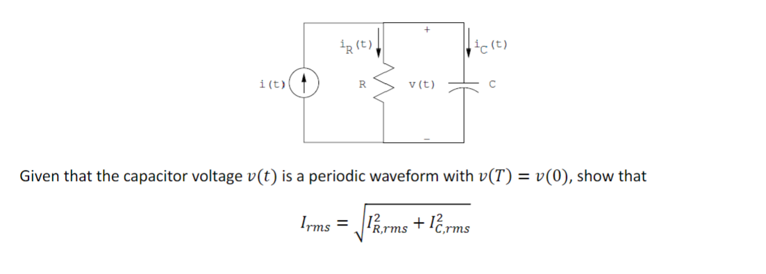 Solved Given that the capacitor voltage v(t) is a periodic | Chegg.com