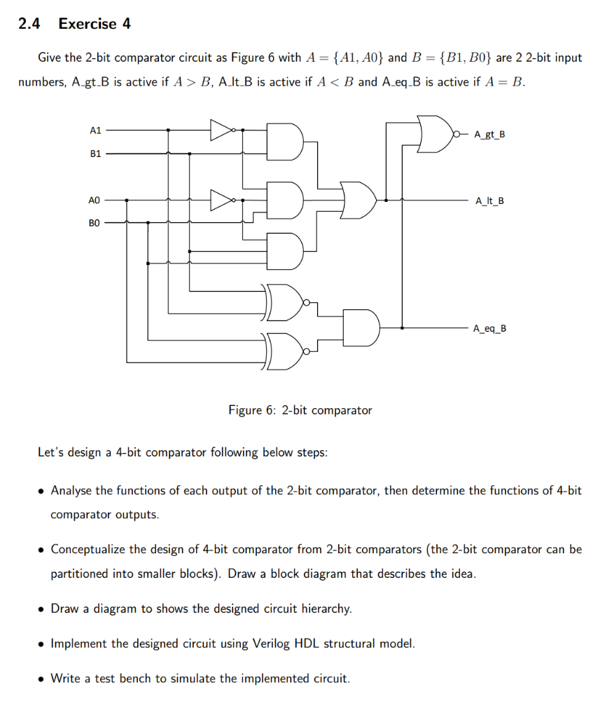 Solved Give The 2-bit Comparator Circuit As Figure 6 With | Chegg.com