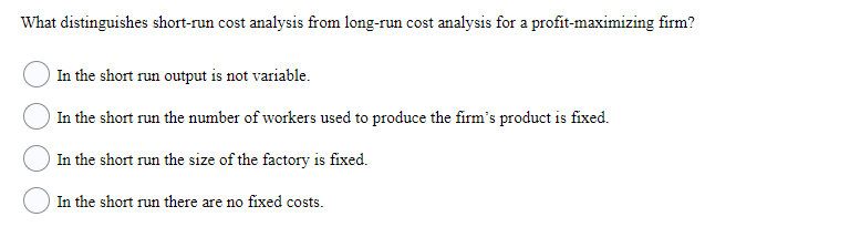 solved-what-distinguishes-short-run-cost-analysis-from-chegg