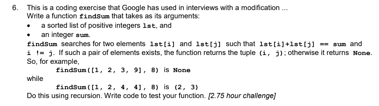 Google Coding Question Example 6. This is a coding exercise that Google has used in | Chegg.com
