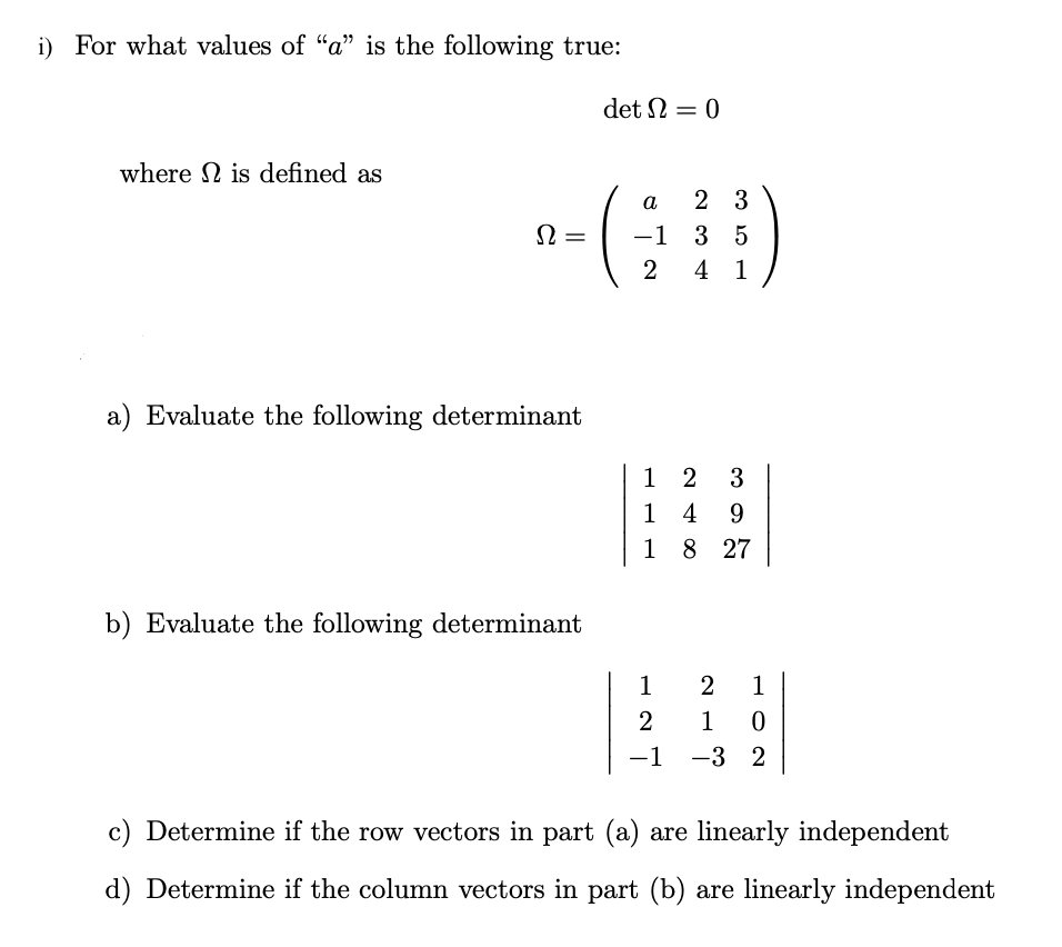 Solved i) For what values of 